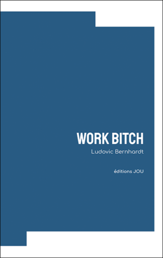 Work Bitch